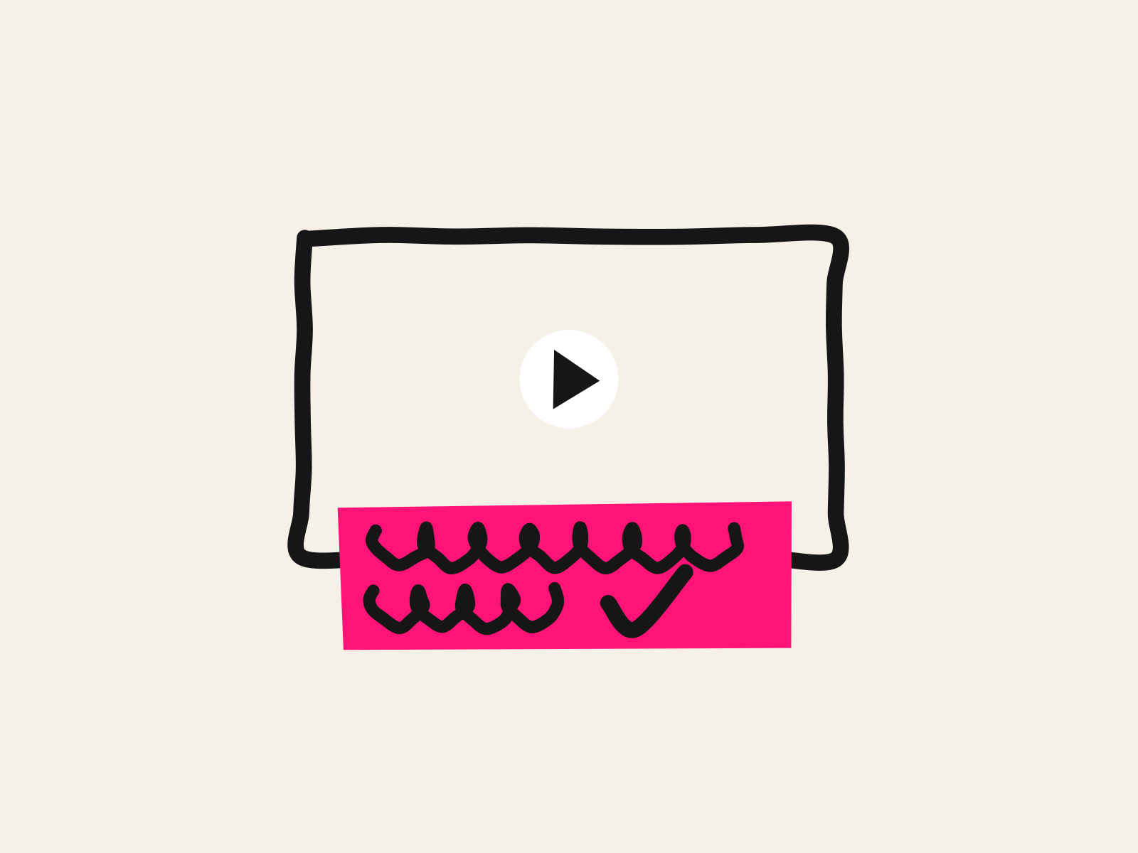A black hand-drawn video screen with a white play button, and below it a pink cut-paper strip holding two lines of black handwriting and a tick, standing for a video whose captions have been written and checked.
